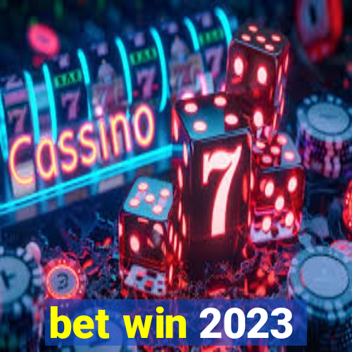 bet win 2023